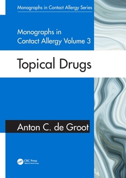 Paperback Monographs in Contact Allergy, Volume 3: Topical Drugs Book