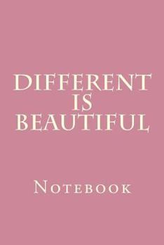 Paperback Different Is Beautiful: Notebook Book