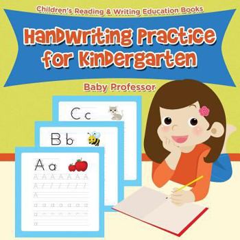 Paperback Handwriting Practice for Kindergarten: Children's Reading & Writing Education Books Book