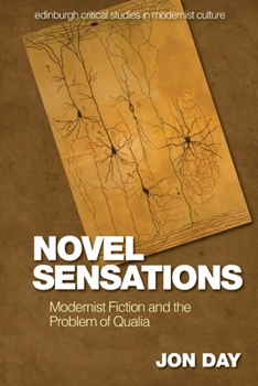 Paperback Novel Sensations: Modernist Fiction and the Problem of Qualia Book