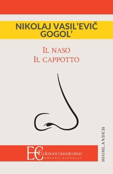 Paperback Il Naso, Il Cappotto [Italian] Book