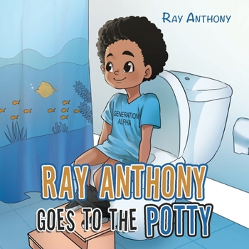 Paperback Ray Anthony Goes to the Potty Book