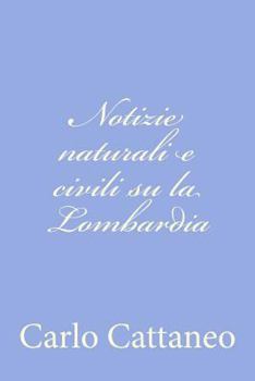 Paperback Notizie naturali e civili su la Lombardia [Italian] Book