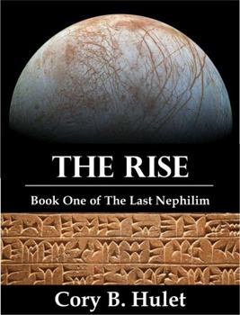 Paperback The Rise: Book One of the Last Nephilim Book
