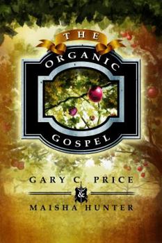 Paperback The Organic Gospel Book