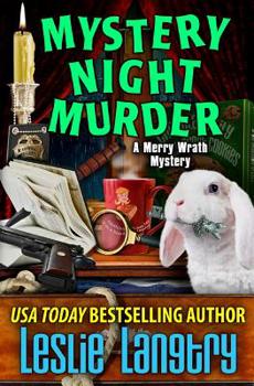 Mystery Night Murder (Merry Wrath Mysteries) - Book #10 of the Merry Wrath Mysteries