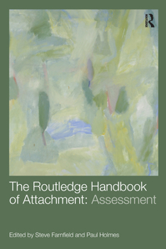 Paperback The Routledge Handbook of Attachment: Assessment Book