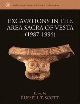 Hardcover Excavations in the Area Sacra of Vesta (1987-1996) Book