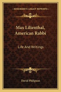 Paperback Max Lilienthal, American Rabbi: Life And Writings Book