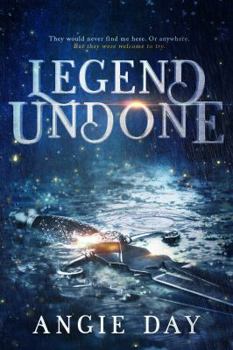 Legend Undone - Book #1 of the Legends and Shadows Saga