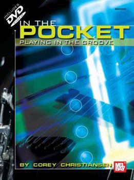 Misc. In the Pocket: Playing in the Groove [With CD (Audio)] Book