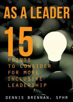 Paperback As a Leader: 15 Points to Consider for More Inclusive Leadership Book