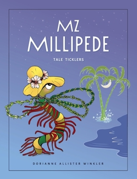 Hardcover Mz Millipede: Tale Ticklers Book