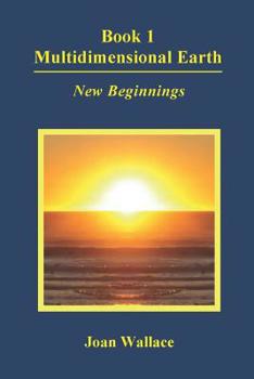 Paperback Book 1 Multidimensional Earth: New Beginnings Book