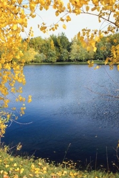 2020 Daily Planner Autumn Lake Fall Season 388 Pages: 2020 Planners Calendars Organizers Datebooks Appointment Books Agendas