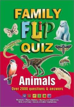 Spiral-bound Animals: Family Flip Quiz Book