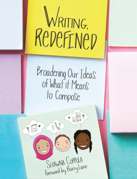 Paperback Writing, Redefined: Broadening Our Ideas of What It Means to Compose Book