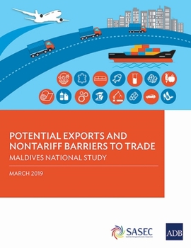Paperback Potential Exports and Nontariff Barriers to Trade: Maldives National Study Book