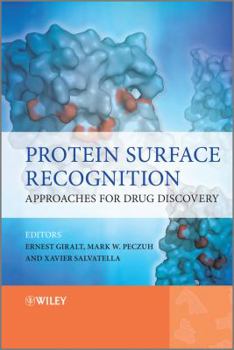 Hardcover Protein Surface Recognition: Approaches for Drug Discovery Book