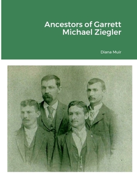 Paperback Ancestors of Garrett Michael Ziegler Book