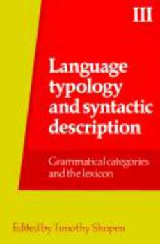 Hardcover Language Typology and Syntactic Description: Volume 3 Book