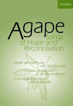 Hardcover Agape: Songs of Hope and Reconciliation Book