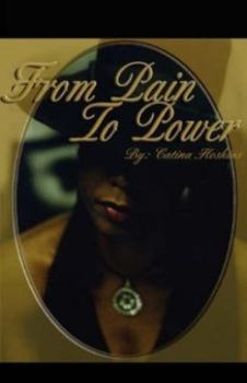 Paperback From Pain To Power Book