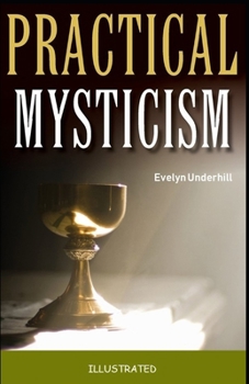 Practical Mysticism Illustrated