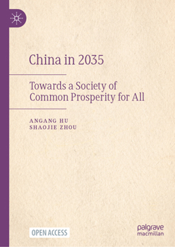 Hardcover China in 2035: Towards a Society of Common Prosperity for All Book