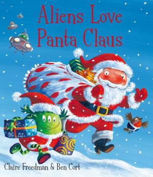 Paperback Aliens Love Panta Claus Book