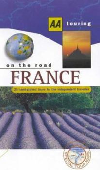 Paperback AA Best Drives France: 25 Hand-picked Tours for the Independent Traveller (AA Best Drives) Book