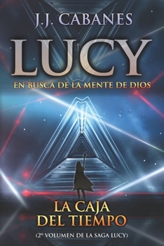 Paperback Lucy: La Caja del Tiempo [Spanish] Book