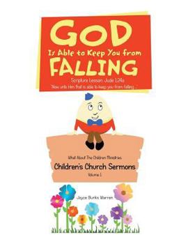 Paperback God Is Able to Keep You from Falling: Children's Church Sermons Book