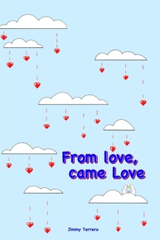 Paperback From love, came Love Book