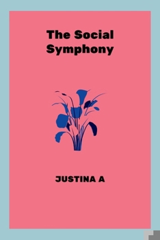 Paperback The Social Symphony Book