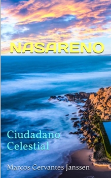 Paperback Nasareno: Ciudadano Celestial [Spanish] Book