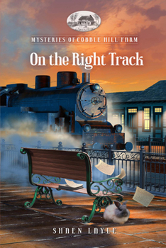 On the Right Track (Mysteries of Cobble Hill Farm) - Book #8 of the Mysteries of Cobble Hill Farm