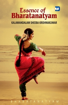 Paperback Essence of Bharatanatyam Book