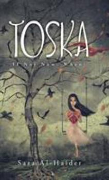 Hardcover Toska: If Not Now, When? Book