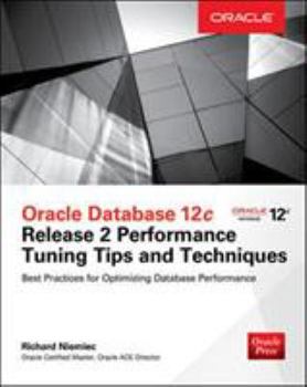 Paperback Oracle Database 12c Release 2 Performance Tuning Tips & Techniques Book