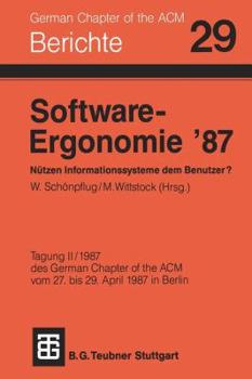 Paperback Software-Ergonomie '87 Nützen Informationssysteme Dem Benutzer? [German] Book