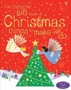 Paperback Big Book of Christmas Things/Make & Do Book