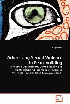 Paperback Addressing Sexual Violence in Peacebuilding Book
