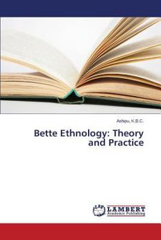 Paperback Bette Ethnology: Theory and Practice Book