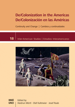 Paperback De/Colonization in the Americas: Continuity and Change Book