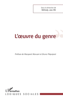 Paperback L'oeuvre du genre [French] Book