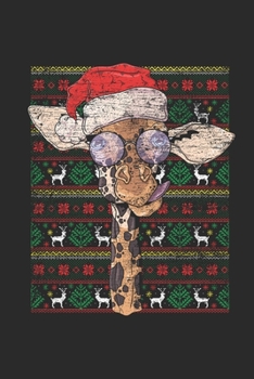 Ugly Christmas - Giraffe: Graph Ruled Notebook – Journal for Ugly Christmas Gift And New Year Gift Idea