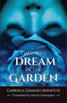 Paperback They Will Dream in the Garden Book