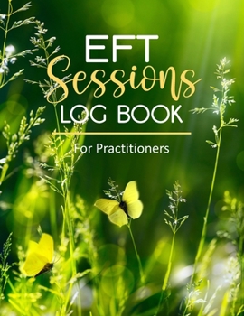Paperback EFT Log Book: Tapping Journal for Practitioners Book