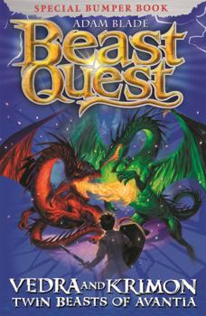 Vedra and Krimon: Twin Beasts of Avantia - Book #2 of the Beast Quest Special Bumper Edition